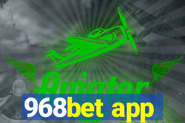 968bet app